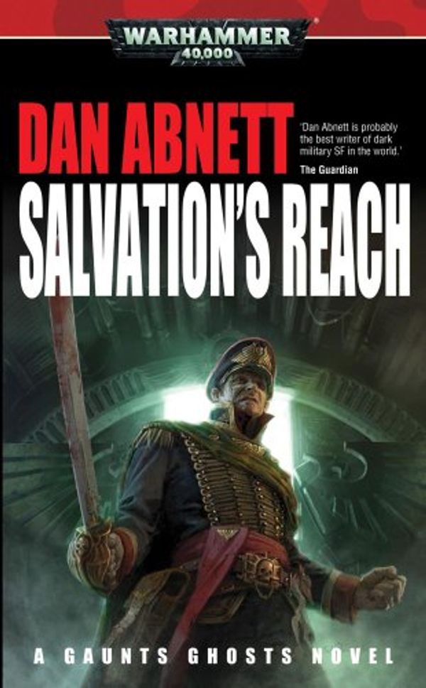 Cover Art for 9781849702041, Salvation's Reach by Dan Abnett