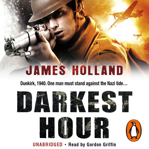 Cover Art for 9781448154579, Darkest Hour by James Holland