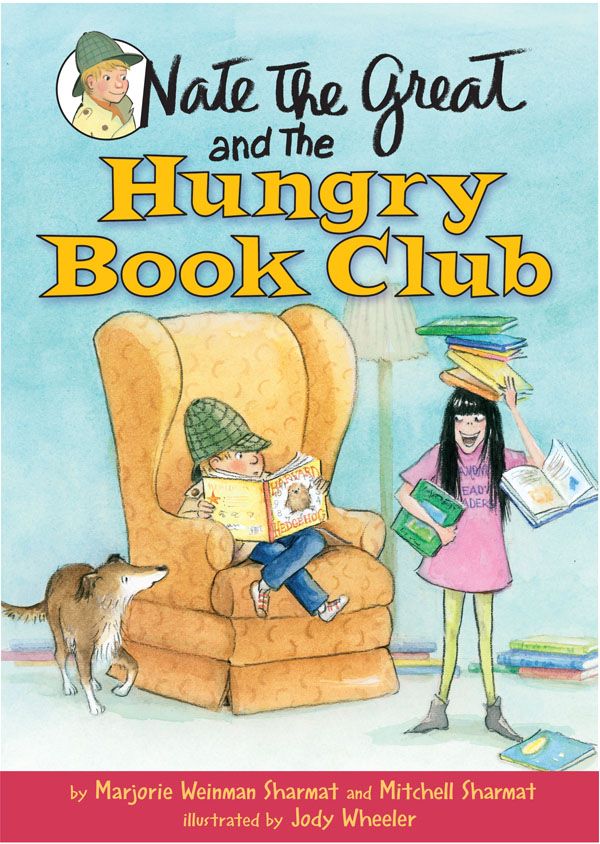 Cover Art for 9780385736954, Nate The Great And The Hungry Book Club by Marjorie Weinman Sharmat, Mitchell Sharmat