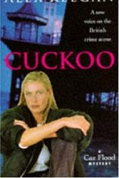Cover Art for 9780747246855, Cuckoo by Alex Keegan
