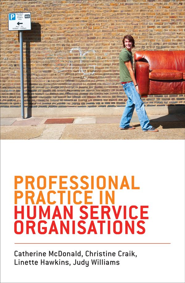 Cover Art for 9781742370392, Professional Practice in Human Service Organisations by Catherine McDonald