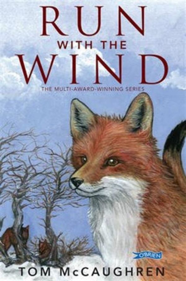 Cover Art for 9781847178374, Run with the Wind by Tom McCaughren