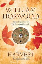 Cover Art for 9780230712621, Harvest by William Horwood
