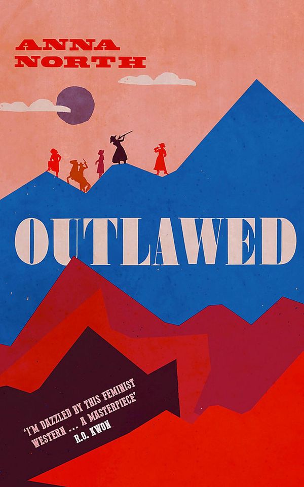 Cover Art for 9781474615358, Outlawed by Anna North