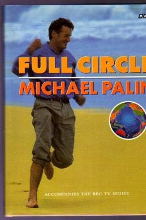 Cover Art for 9780771069079, Full Circle by Michael Palin