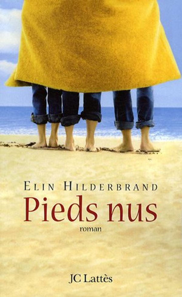 Cover Art for 9782709629133, Pieds nus by Elin Hilderbrand