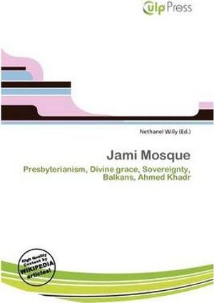 Cover Art for 9786136794716, Jami Mosque by Nethanel Willy