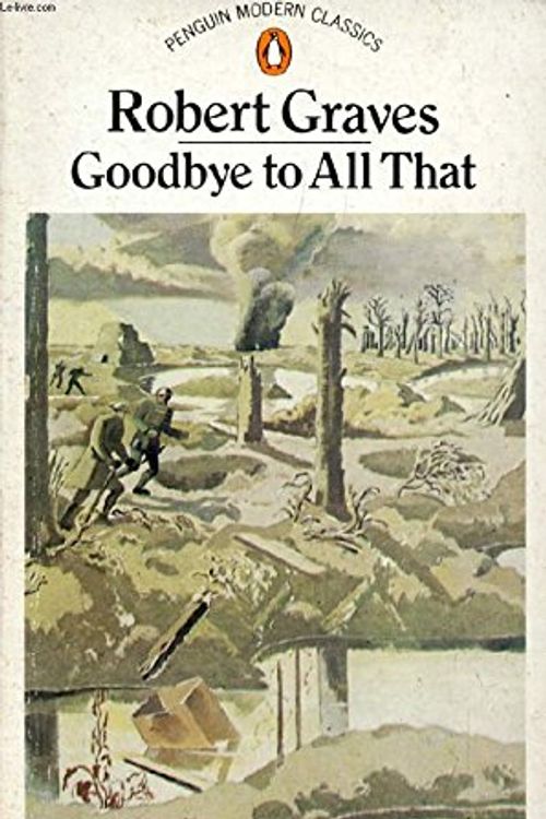 Cover Art for 9780140014433, Goodbye to All That by Robert Graves