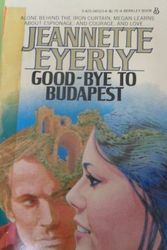 Cover Art for 9780425045237, Goodbye To Budapest by J. Eyerly