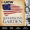 Cover Art for B0744YT556, Jefferson's Garden by Timberlake Wertenbaker