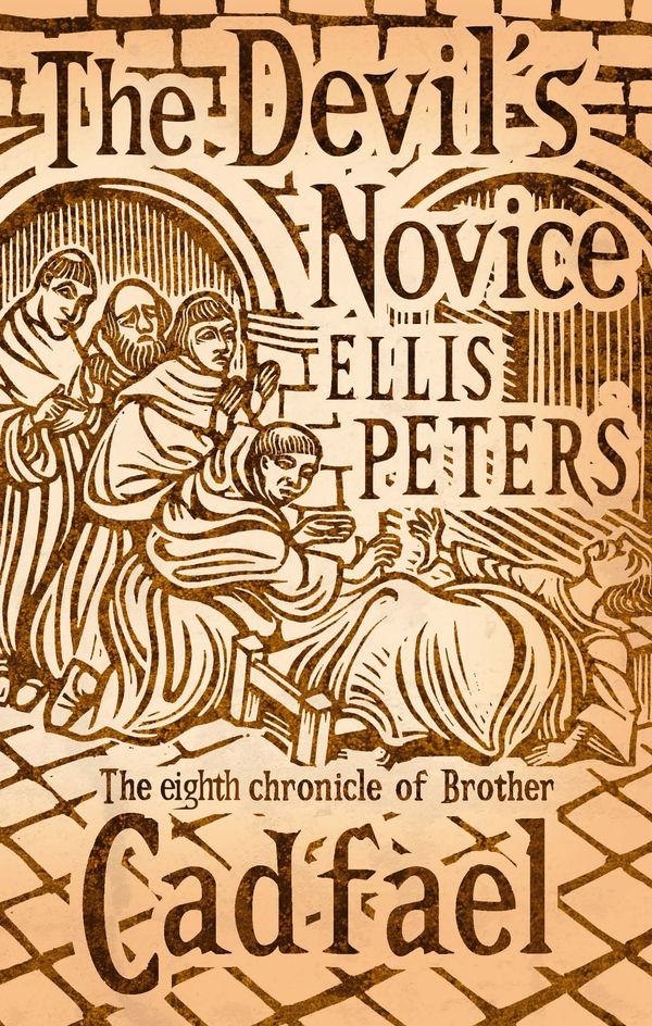 Cover Art for 9780751547030, The Devil's Novice: 8 by Ellis Peters