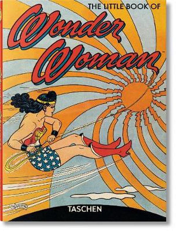 Cover Art for 9783836520157, The Little Book of Wonder Woman (Little Books) by Paul Levitz