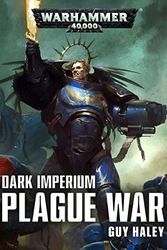 Cover Art for B07QJDPGDN, Dark Imperium: Plague War: Warhammer 40,000 by Guy Haley