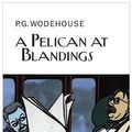 Cover Art for 9780792788898, A Pelican at Blandings by P. G. Wodehouse