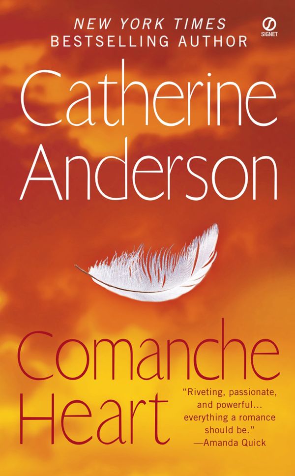 Cover Art for 9780451226730, Comanche Heart by Catherine Anderson