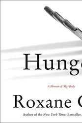 Cover Art for 9781504734431, Hunger: A Memoir of (My) Body by Roxane Gay
