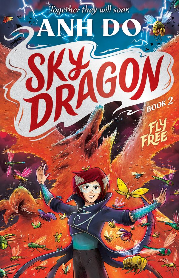 Cover Art for 9781760876425, Fly Free: Skydragon 2 by Anh Do