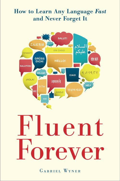 Cover Art for 9780385348119, Fluent Forever by Gabriel Wyner