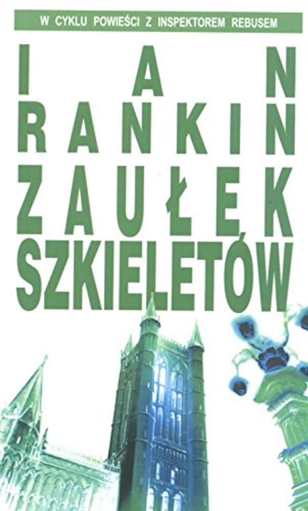 Cover Art for 9788373594654, Zaułek szkieletów by Ian Rankin