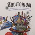 Cover Art for 9781473662162, The Odditorium by David Bramwell And Jo Keeling