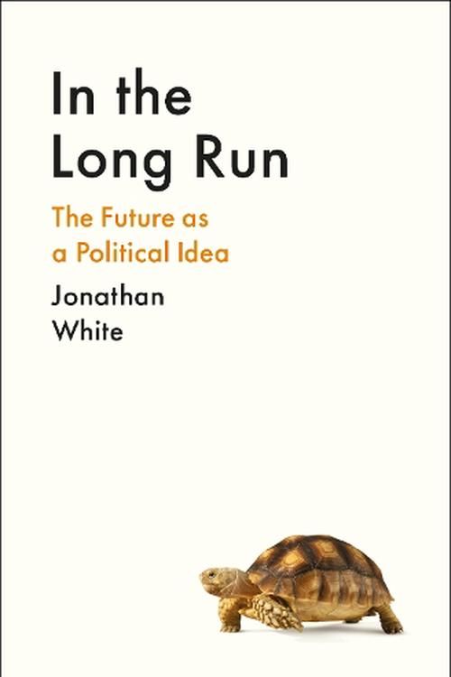 Cover Art for 9781800812307, In the Long Run by Jonathan White