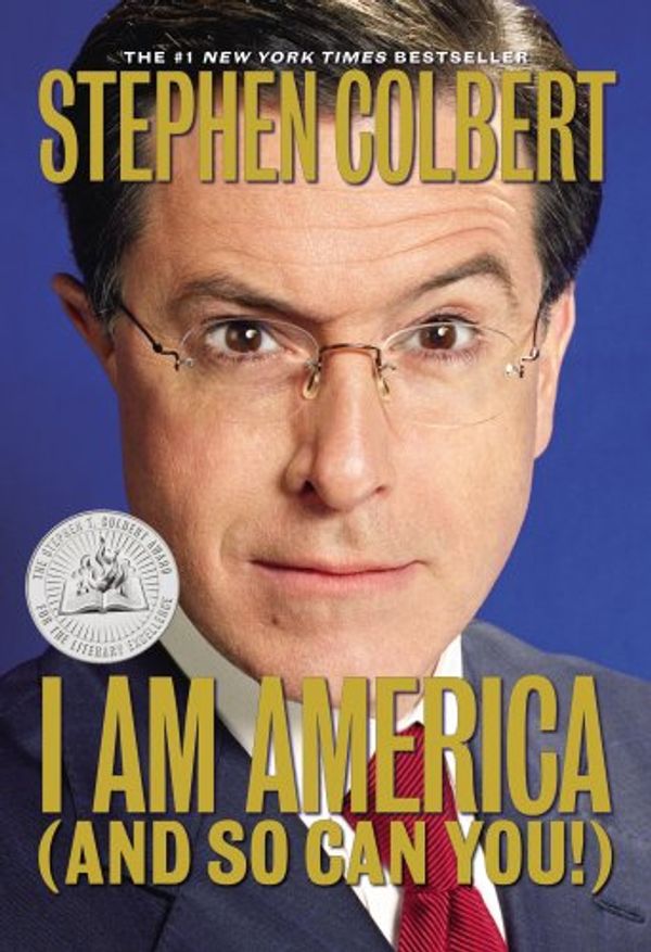 Cover Art for 9781905264322, I am America (and So Can You!) by Stephen Colbert