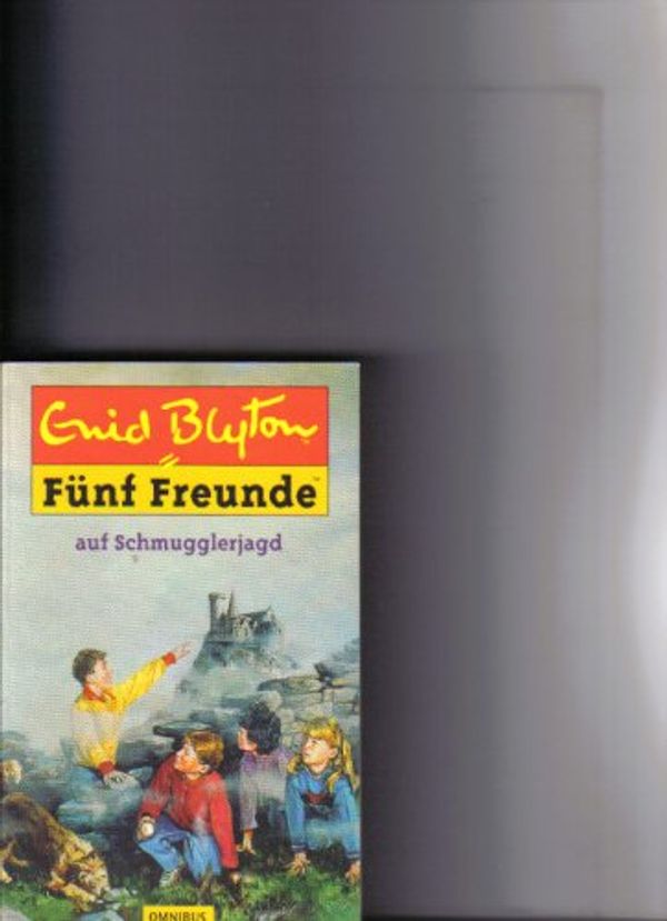 Cover Art for 9783570212189, Fünf Freunde 04. Fünf Freunde auf Schmugglerjagd.: BD 4; by Enid Blyton, Eileen A. Soper
