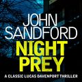 Cover Art for 9781471182044, Night Prey: Lucas Davenport 6 by John Sandford