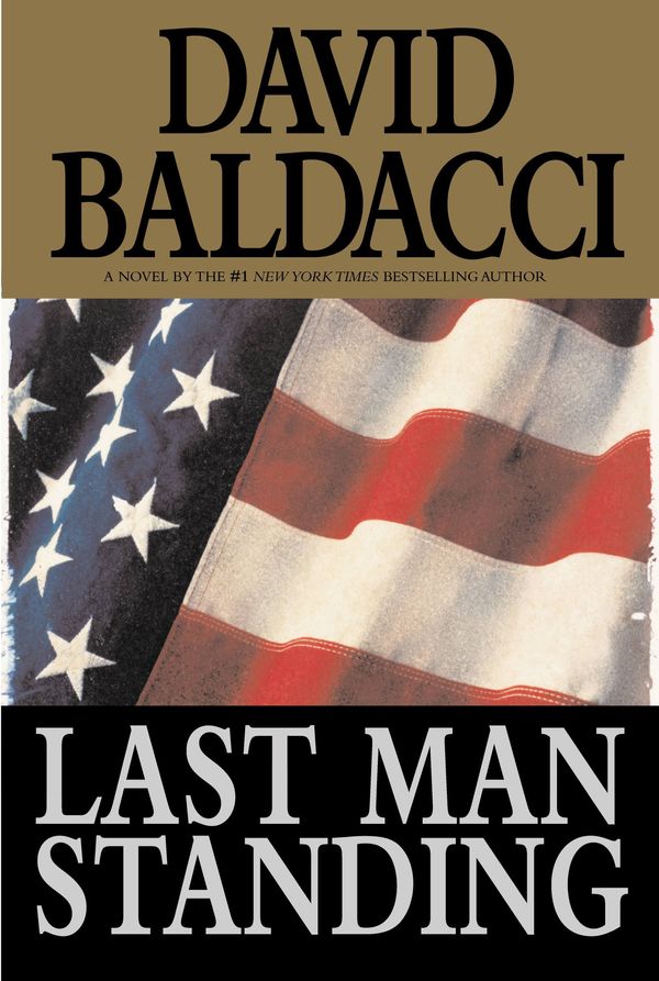 Cover Art for 9780446525800, Last Man Standing by David Baldacci