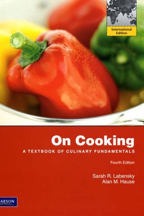 Cover Art for 9780132462105, On Cooking by Sarah R. Labensky, Alan M. Hause, Steven R. Labensky, Priscilla A. Martel