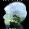 Cover Art for 9781848631298, Home Fires [tc] by Gene Wolfe