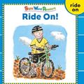 Cover Art for 9780439511629, Ride On! (sight Word Readers) (Sight Word Library) by Linda Beech
