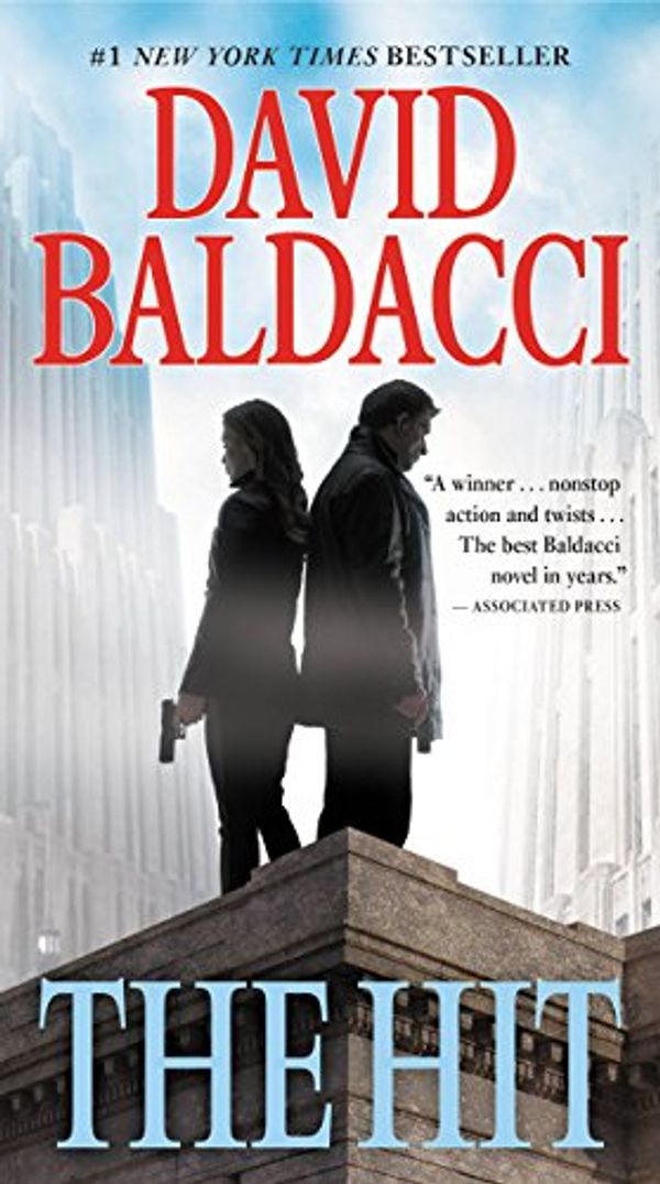 Cover Art for B00A6JLDJ2, The Hit (Will Robie Book 2) by David Baldacci