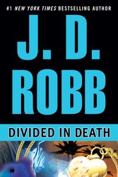 Cover Art for 9780425197950, Divided in Death by J. D. Robb