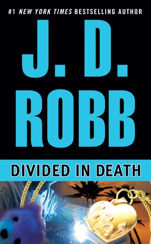 Cover Art for 9780425197950, Divided in Death by J. D. Robb