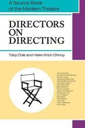 Cover Art for 9781626549616, Directors on Directing: A Source Book of the Modern Theatre by Toby Cole, Helen Krich Chinoy