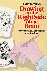 Cover Art for 9780874770872, Drawing on the Right Side of the Brain by Betty Edwards