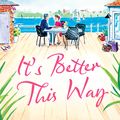 Cover Art for 9780751580877, It's Better This Way by Debbie Macomber