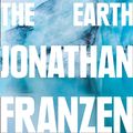 Cover Art for 9780008299262, The End of the End of the Earth by Jonathan Franzen