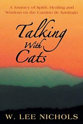 Cover Art for 9781452575506, Talking with Cats by W Lee Nichols