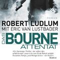 Cover Art for 9783453435216, Das Bourne Attentat by Robert Ludlum