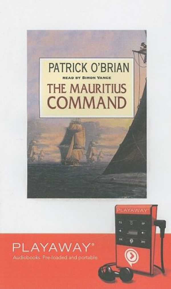 Cover Art for 9781598958638, The Mauritius Command [With Headphones] (Aubrey-Maturin) by Patrick O'Brian