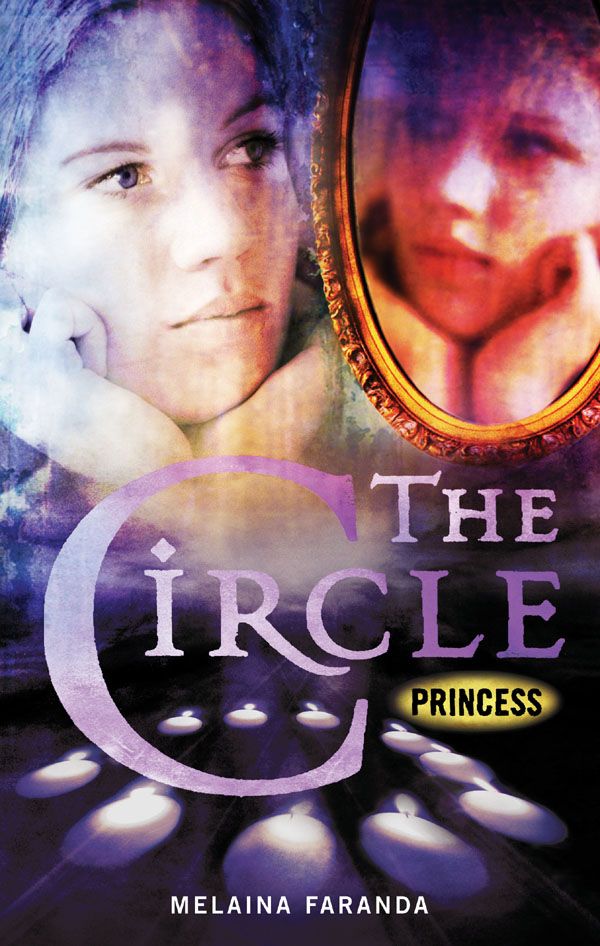 Cover Art for 9781740519854, The Circle: Princess by Melaina Faranda