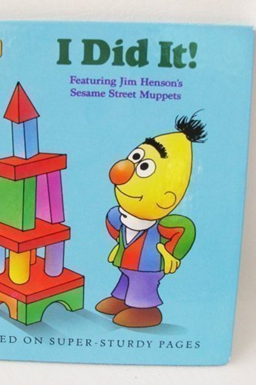 Cover Art for 9780394860190, I DID IT! (Sesame Street Toddler Books) by Sesame Street
