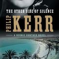 Cover Art for 9780399574696, The Other Side of Silence by Philip Kerr