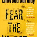 Cover Art for 9780553591750, Fear the Worst by Linwood Barclay