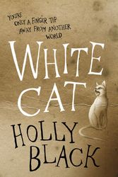 Cover Art for 9780575096721, White Cat by Holly Black