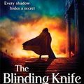 Cover Art for 8601404253577, By Brent Weeks The Blinding Knife: Book 2 of Lightbringer by Brent Weeks