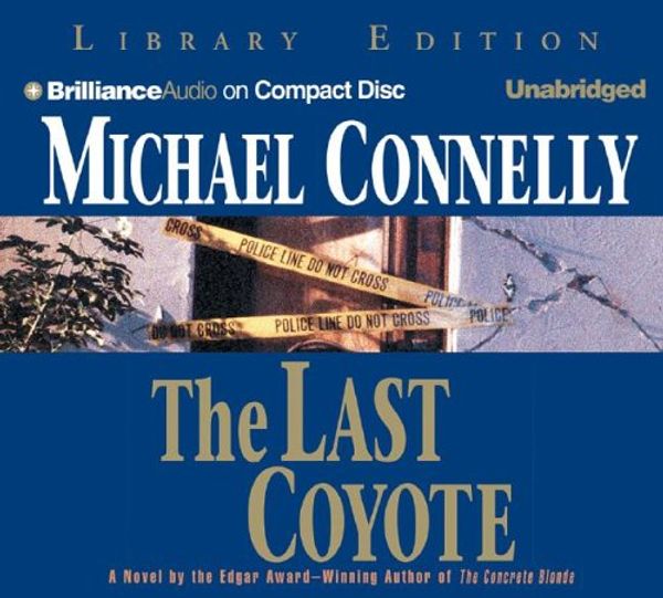 Cover Art for 9781596009288, The Last Coyote by Michael Connelly