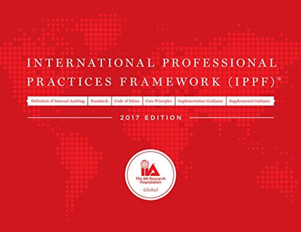 Cover Art for 9780894139840, (IPPF)® International Professional Practices Framework (IPPF)® - 2017 Edition by The Institute of Internal Auditors